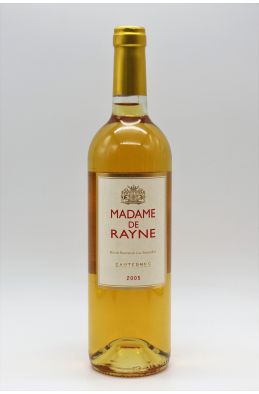 Madame de Rayne Vigneau 2005